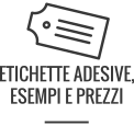 etichette adesive, esempi e prezzi